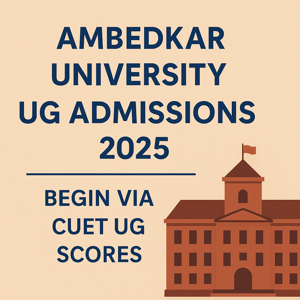 Ambedkar University UG Admissions 2025